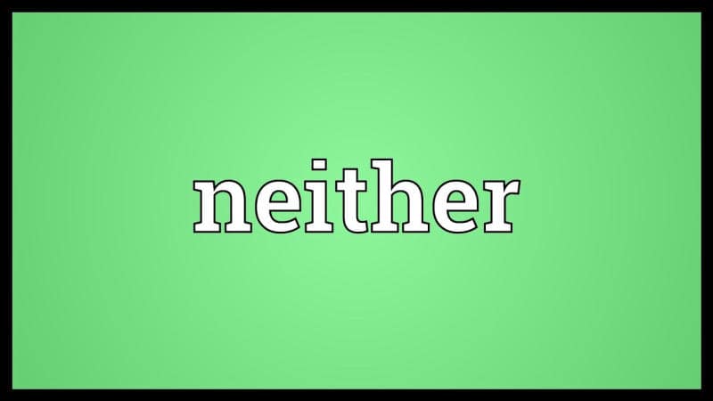 cấu trúc neither nor either or
