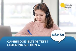 Cambridge IELTS 16 Test 1 Listening Section 4