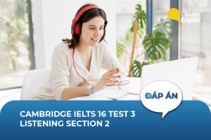 Cambridge IELTS 16 Test 3 Listening Section 2