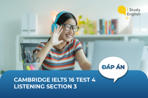 Cambridge IELTS 16 Test 4 Listening Section 3