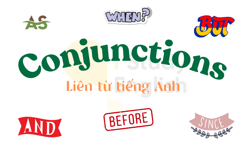 Liên từ trong tiếng Anh (Conjunctions)